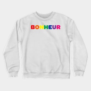 Bonheur Crewneck Sweatshirt